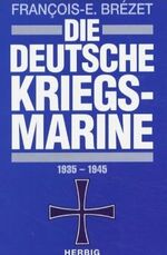 ISBN 9783776622386: Die Deutsche Kriegsmarine