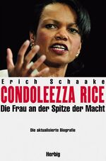 ISBN 9783776623826: Condoleezza Rice - Die Frau an der Spitze der Macht