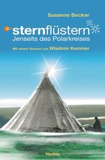 ISBN 9783776624151: Sternflüstern - Jenseits des Polarkreises