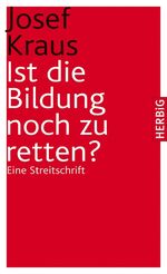 ISBN 9783776626100: Ist Bildung noch zu retten? Eine Streitschrift