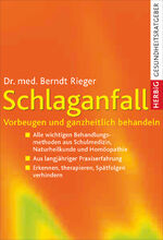 ISBN 9783776627299: Schlaganfall – Vorbeugen und ganzheitlich behandeln