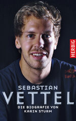 ISBN 9783776627435: Sebastian Vettel - Die Biografie