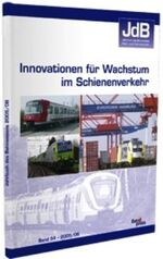 Jahrbuch des Bahnwesens 2005/06 - Innovationen für Wachstum im Schienenverkehr