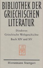 ISBN 9783777201252: Griechische Weltgeschichte / Griechische Weltgeschichte. GESAMTAUSGABE / Griechische Weltgeschichte / Griechische Weltgeschichte. GESAMTAUSGABE / Griechische Weltgeschichte / Griechische Weltgeschichte. Buch XIV - XV