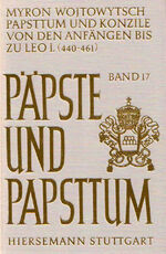 ISBN 9783777281216: Papsttum und Konzile von den Anfängen bis zu Leo I. (440 - 461) : Studien zur Entstehung der Überordnung des Papstes über Konzile. Dissertation. Päpste und Papsttum 17.