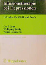 ISBN 9783777312385: Infusionstherapie bei Depressionen – Leitfaden für Klinik und Praxis