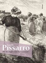 ISBN 9783777421636: Camille Pissarro - Mit den Augen eines Impressionisten