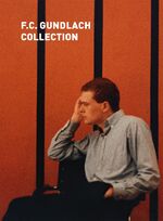 ISBN 9783777425160: F.C. Gundlach Collection