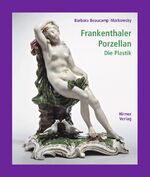 ISBN 9783777430652: Frankenthaler Porzellan - Band 1: Die Plastik