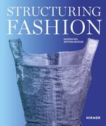 ISBN 9783777434063: Structuring Fashion. Foundation Garments through History.