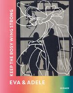 ISBN 9783777438832: EVA & ADELE - Keep the Rosy Wing Strong