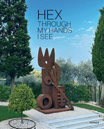 Valentina Fogher: Hex - Through my Hands Valentina Fogher: Hex - Through my Hands