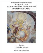 ISBN 9783777463209: Corpus der barocken Deckenmalerei in Deutschland. Bd. 5: Freistaat Bayern. Regierungsbezirk Oberbayern. Landkreis Dachau. Bearb. v. A. Bauer-Wild, B. Sauerländer u. B. Volk-Knüttel.