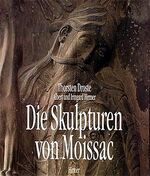 ISBN 9783777465906: Die Skulpturen von Moissac – Gestalt und Funktion in der romanischen Kunst