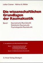 ISBN 9783777603155: Die wissenschaftlichen Grundlagen der Raumakustik – Teil 1: Geometrische Raumakustik, Teil 2: Statistische Raumakustik, Teil 3: Psychologische Raumakustik
