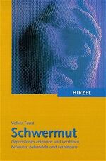Schwermut: Depressionen erkennen und ver Schwermut: Depressionen erkennen und ver