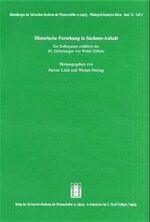 ISBN 9783777609942: Historische Forschung in Sachsen-Anhalt - ein Kolloquium anlässlich des 65. Geburtstages von Walter Zöllner