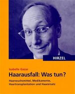 ISBN 9783777611341: Haarausfall: Was tun?