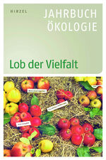 ISBN 9783777616056: Lob der Vielfalt – Jahrbuch Ökologie 2009