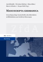 ISBN 9783777621593: Manuscripta germanica – Deutschsprachige Handschriften des Mittelalters in Bibliotheken und Archiven Osteuropas