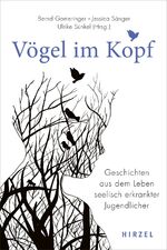 ISBN 9783777628851: Vögel im Kopf – Geschichten aus dem Leben seelisch erkrankter Jugendlicher