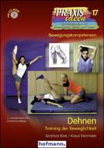 ISBN 9783778001721: Dehnen - Training der Beweglichkeit . Bewegungskompetenzen. mit CD