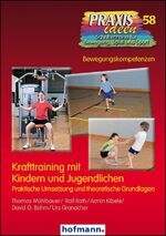 ISBN 9783778025819: Krafttraining mit Kindern und Jugendlichen - Praktische Umsetzung und theoretische Grundlagen