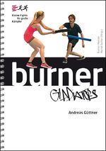 ISBN 9783778029510: Burner Gladiators – Kleine Fights für große Kämpfer