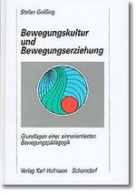 ISBN 9783778035801: Bewegungskultur und Bewegungserziehung