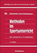 ISBN 9783778049631: Methoden im Sportunterricht - Ein Lehrbuch in 14 Lektionen