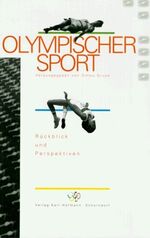 ISBN 9783778075005: Olympischer Sport - Rückblick und Perspektiven