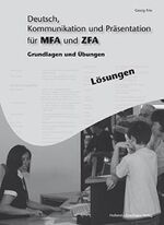 ISBN 9783778210819: Lösungen Deutsch, Kommunikation und Präsentation für MFA und ZFA