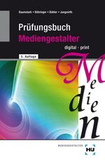 ISBN 9783778260609: Prüfungsbuch Mediengestalter  digital/print