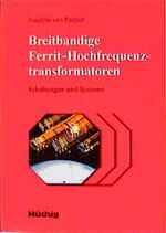 ISBN 9783778525807: Breitbandige Ferrit-Hochfrequenztransformatoren