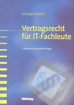 Christoph Zahrnt: Vertragsrecht für IT-F Christoph Zahrnt: Vertragsrecht für IT-F