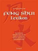 ISBN 9783778739808: Das Feng-Shui-Lexikon : [das umfassende Nachschlagewerk mit über 400 Stichworten und zahlreichen Anwendungsbeispielen]. ; Petra Ruf