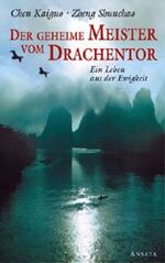 ISBN 9783778771679: Der geheime Meister vom Drachentor