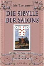 ISBN 9783778772553: Die Sibylle der Salons – Das Lenormand-Praxisbuch für Menschen von heute