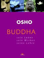 ISBN 9783778781876: Buddha - Sein Leben - Sein Wirken - Seine Lehre