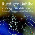 ISBN 9783778791646: 7 Morgenmeditationen – Archetypische Einstimmung auf jeden Tag der Woche