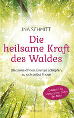 ISBN 9783778792872: Die heilsame Kraft des Waldes - Die Sinne öffnen, Energie schöpfen, zu sich selbst finden. Entdecke die verborgenen Kräfte der Natur - Mit Übungen zum Waldbaden