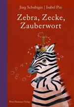 ISBN 9783779502265: Zebra, Zecke, Zauberwort – Ein ABC-Buch