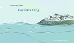 ISBN 9783779504788: Der fette Fang