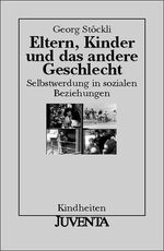 ISBN 9783779901983: Eltern, Kinder und das andere Geschlecht - Selbstwerdung in sozialen Beziehungen