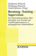 ISBN 9783779903659: Beratung- Training- Supervision