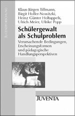 ISBN 9783779904663: Schülergewalt als Schulproblem - Verursachende Bedingungen, Erscheinungsformen und pädagogische Handlungsperspektiven