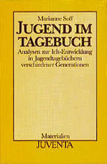 ISBN 9783779906957: Jugend im Tagebuch. Analysen zur Ich-Entwicklung in Jugendtagebüchern verschiedener Generationen