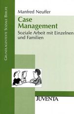 ISBN 9783779907336: Case Management - Soziale Arbeit mit Einzelnen und Familien