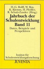 Jahrbuch der Schulentwicklung. Daten, Beispiele und Perspektiven