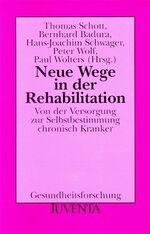 Neue Wege in der Rehabilitation